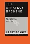 Strategy Machine Reinventing Your Business Everyday