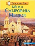 Life in a California Mission