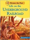 Life on the Underground Railroad