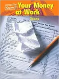 Your Money at Work: Taxes
