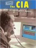 The CIA: Central Intelligence Agency