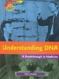 Understanding DNA A Breakthrough in Science