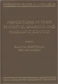 Prepositions in Their Syntactic, Semantic and Pragmatic Context