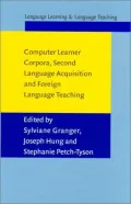 Book cover of Computer Learner Corpora, Second Language Acquisition and Foreign Language Teaching