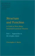 Structure and Function - a Guide to Three Major Structural-Functional Theories: Approaches to the Simplex Clause, Vol. 1