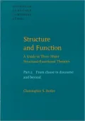 Structure and Function: A Guide to Three Major Structural-Functional Theories