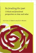 RE/Reading the past: Critical and Functional Perspectives on Time and Value