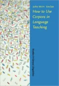 How to Use Corpora in Second Language Teaching