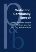 Seduction, Community, Speech: A Festschrift for Herman Parret