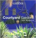 Courtyard Gardens (Country Living Gardening Series)