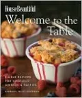 Welcome to the Table: Simple Recipes for Gracious Dinners & Parties