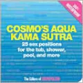 Cosmo's Aqua Kama Sutra: 25 Sex Positions for the Tub, Shower, Pool, and More