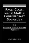 Race, Class, and the State in Contemporary Sociology