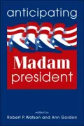 Anticipating Madam President