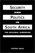 Security and Politics in South Africa: The Regional Dimension