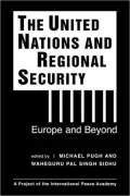 United Nations and Regional Security: Europe and Beyond