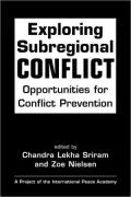 Exploring Subregional Conflict: Seeking New Paths for Conflict Prevention