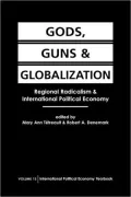 Gods, Guns, and Globalization: Religious Radicalism and International Political Economy