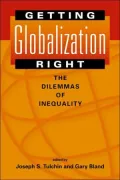 Getting Globalization Right: The Dilemmas of Inequality
