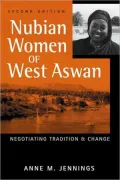 Nubian Women of West Aswan: Negotiating Tradition and Change