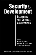 Security and Development : Searching for Critical Connections