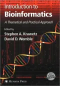 Introduction to Bioinformatics: A Theoretical And Practical Approach