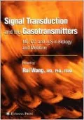 Signal Transduction and the Gasotransmitters