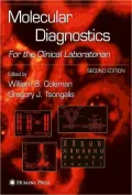 Molecular Diagnostics: For the Clinical Laboratorian