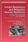 Insulin Resistance and Polycystic Ovarian Syndrome: Pathogenesis, Evaluation, and Treatment
