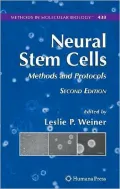 Neural Stem Cells: Methods and Protocols