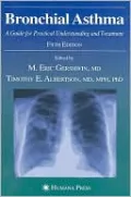 Bronchial Asthma: A Guide for Practical Understanding and Treatment