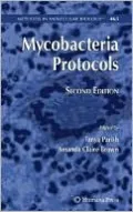 Mycobacteria Protocols, Vol. 465