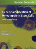 Genetic Modification of Hematopoietic Stem Cells: Methods and Protocols, Vol. 506