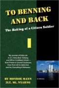 To Benning and Back: The Making of a Citizen Soldier