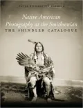 Native American Photography at the Smithsonian: The Shindler Catalogue