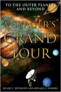 Voyager's Grand Tour: To the Outer Planets and Beyond (Smithsonian History of Aviation and Spaceflight)