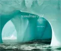 Wondrous Cold: An Antarctic Journey
