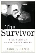 Survivor: Bill Clinton in the White House