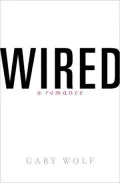 Wired: A Romance