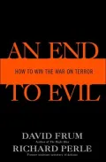 End to Evil: How to Win the War on Terror