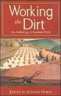 Working the Dirt: An Anthology