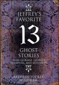 Jeffrey's Favorite 13 Ghost Stories