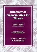 Directory of Financial Aids for Women 2009-2011 : A List Of: Scholarships, Fellowships, Loans, Grants, Awards, And Internships Available Primarily Or Exclusively For Women