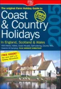 The Original Farm Holiday Guide to Coast and Country Holidays in England, Scotland and Wales