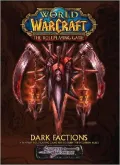 World of Warcraft: Dark Factions