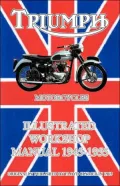 Triumph Motorcycles Illustrated Workshop Manual 1945-1955