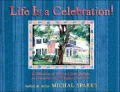 Life Is a Celebration