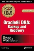 Oracle8i DBA Backup and Recovery