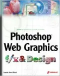 Photoshop Web Graphics F/X & Design