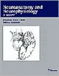 Neuroanatomy and Neurophysiology: A Review